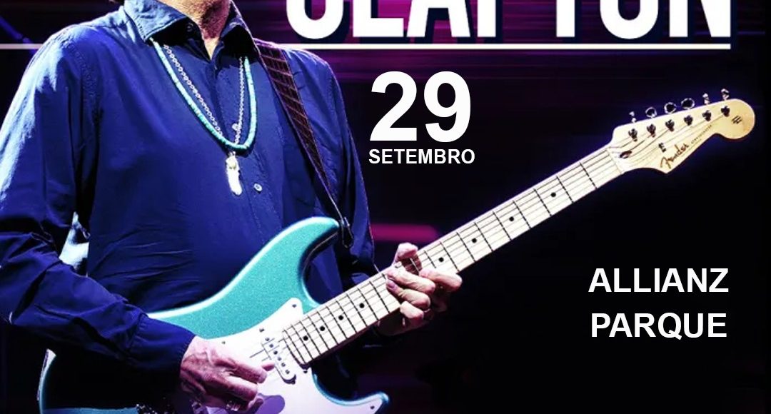 Excursão Eric Clapton – SP – 2024 – RIBEIRAO PRETO E REGIAO