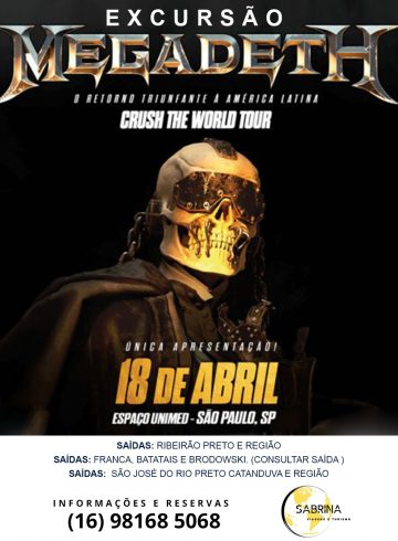 Excursão Megadeth  – SP 2024 – RIBEIRAO PRETO E REGIAO