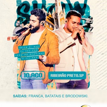 EXCURSÃO Henrique & Juliano – FRANCA E REGIÃO