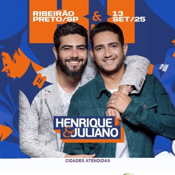 EXCURSÃO Henrique e Juliano – RIBEIRÃO PRETO E REGIÃO