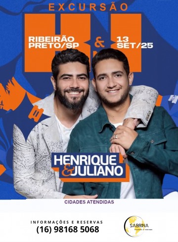 EXCURSÃO Henrique e Juliano – RIBEIRÃO PRETO E REGIÃO