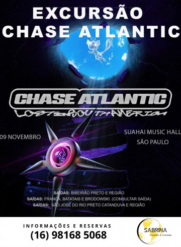 EXCURSÃO Chase Atlantic – RIBEIRÃO PRETO E REGIÃO