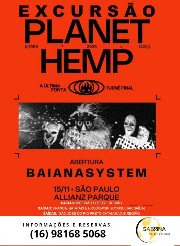 EXCURSÃO Planet Hemp – RIBEIRÃO PRETO E REGIÃO